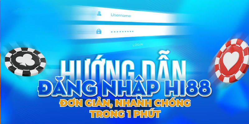 dang-nhap-hi88-huong-dn-truy-cap-va-luu-y-can-nho-384