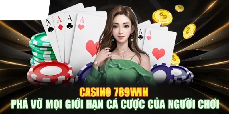casino-789win-the-loai-game-giai-tri-hot-nhat-hien-nay-611