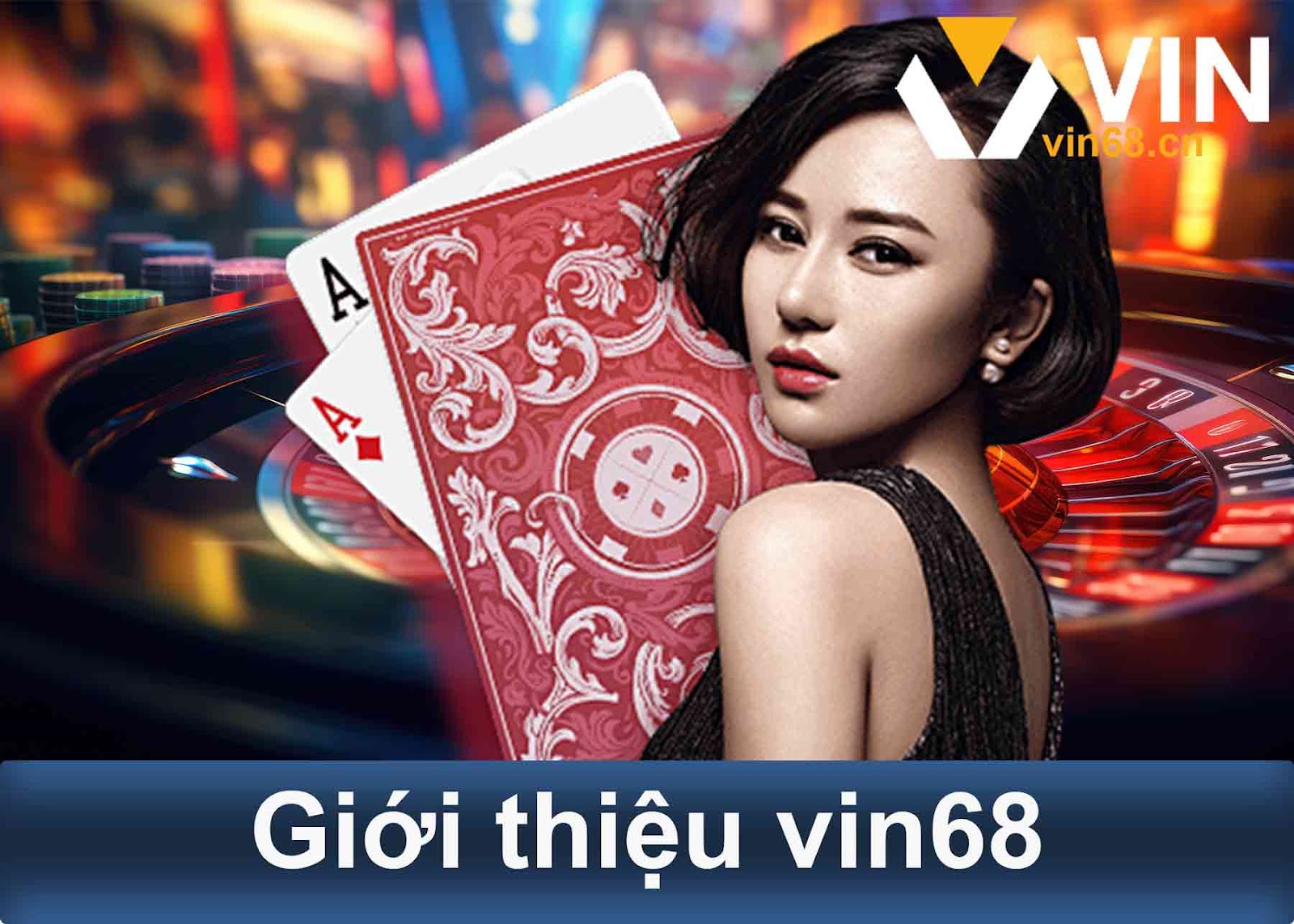 vin68-gioi-thieu-thuong-hieu-uy-tin-2024-751