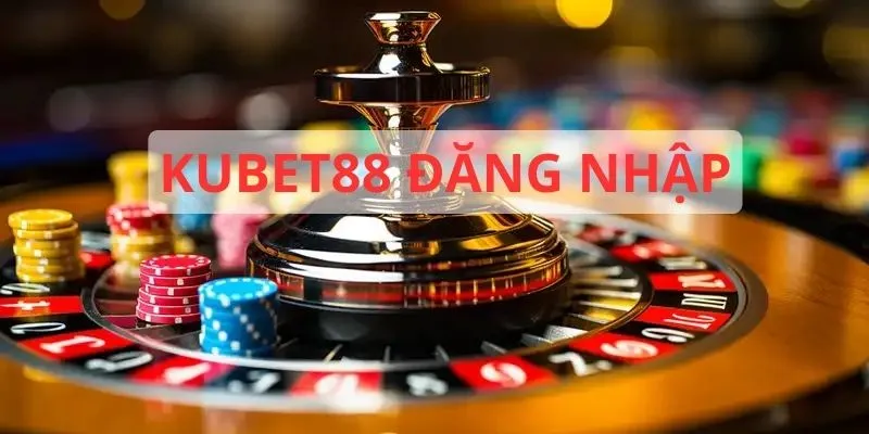 huong-dn-kubet88-dang-nhap-cuc-don-gian-cho-moi-hoi-vien-1181