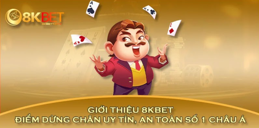 gioi-thieu-8kbet-diem-dung-chan-uy-tin-an-toan-so-1-chau-a-1725