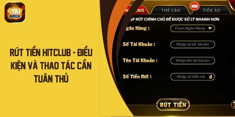 rut-tien-hitclub-cach-thuc-rut-tien-nhanh-chong-ra-sao-1902