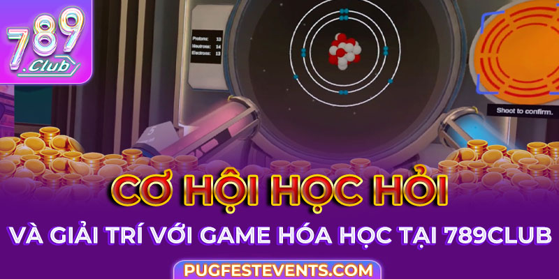 game-hoa-hoc-789club-kham-pha-the-gioi-nguyen-tu-thu-vi-2130