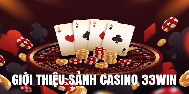 casino-33win--the-gioi-ca-cuoc-dinh-cao-khong-nen-bo-qua-4076