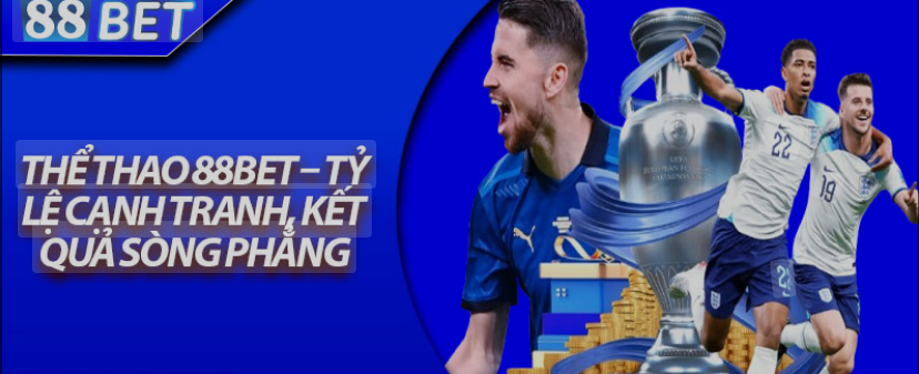 ly-do-the-thao-88bet-duoc-dan-choi-tin-tuong-va-lua-chon-4741