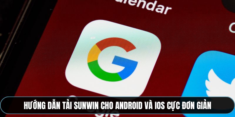 huong-dn-tai-sunwin-cho-android-va-ios-cuc-don-gian-4848