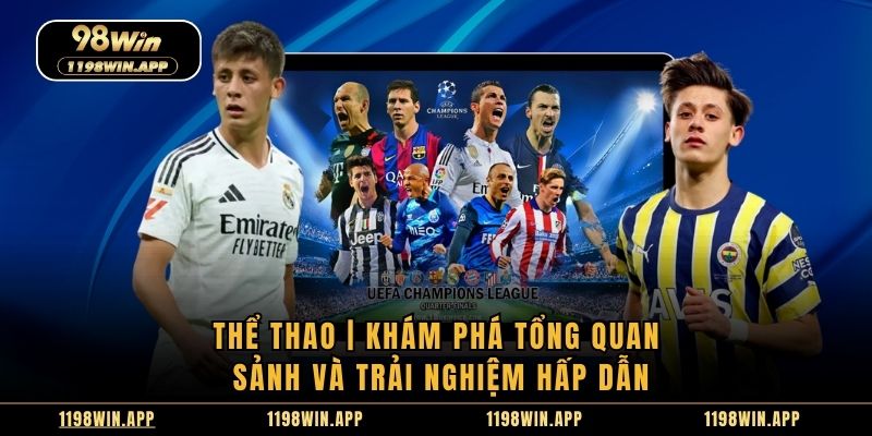 the-thao--kham-pha-tong-quan-sanh-va-trai-nghiem-hap-dn-5239