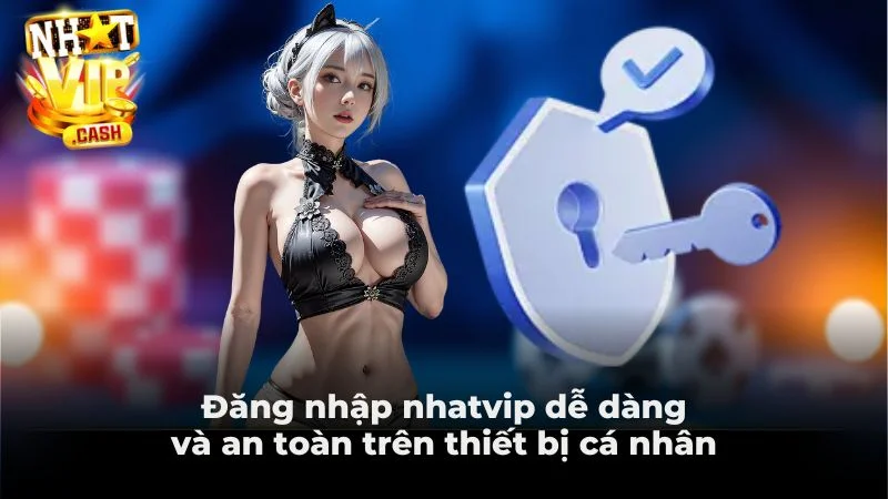 hinh-anh-dang-nhap-nhatvip-cach-truy-cap-nhanh-chong-va-an-toan-4048-2