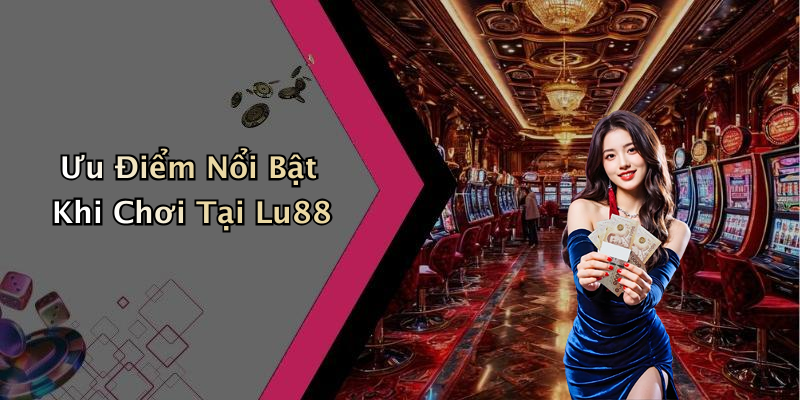 hinh-anh-lu88-kham-pha-the-gioi-giai-tri-truc-tuyen-day-hap-dan-2