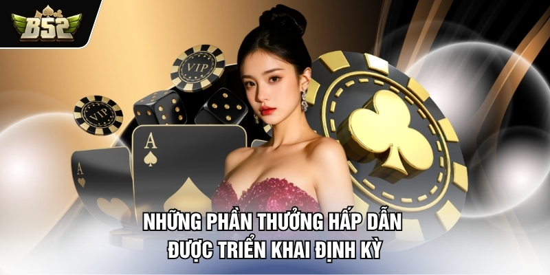 hinh-anh-khuyen-mai-b52-co-hoi-nhan-thuong-cuc-ky-hap-dan-1
