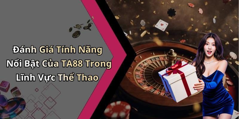 hinh-anh-the-thao-ta88-kham-pha-nhung-giai-dau-hap-dan-nhat-truc-tuyen-0