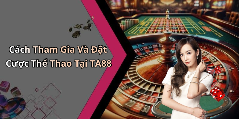 hinh-anh-the-thao-ta88-kham-pha-nhung-giai-dau-hap-dan-nhat-truc-tuyen-1