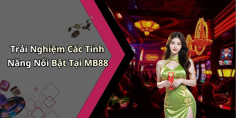 hinh-anh-link-vao-mb88-kham-pha-the-gioi-giai-tri-dinh-cao-ngay-hom-nay-1