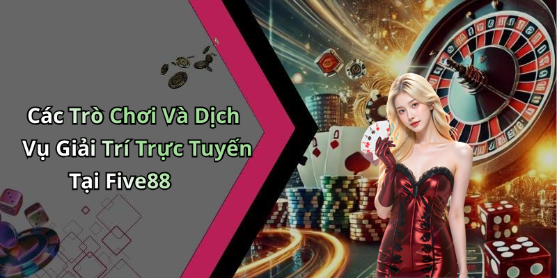 hinh-anh-nha-cai-five88-kham-pha-the-gioi-giai-tri-dinh-cao-hom-nay-0