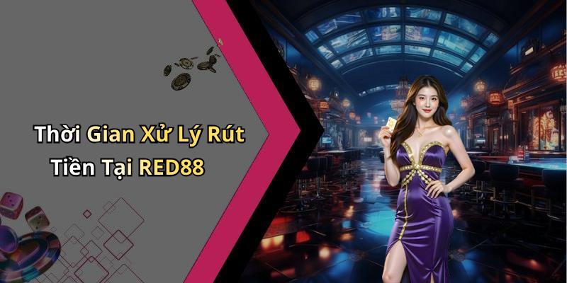 hinh-anh-rut-tien-red88-huong-dan-nhanh-nhat-de-chot-loi-nhuan-1