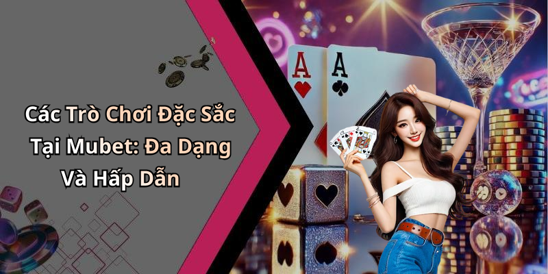 hinh-anh-mubetvin-kham-pha-the-gioi-giai-tri-truc-tuyen-day-hap-dan-0