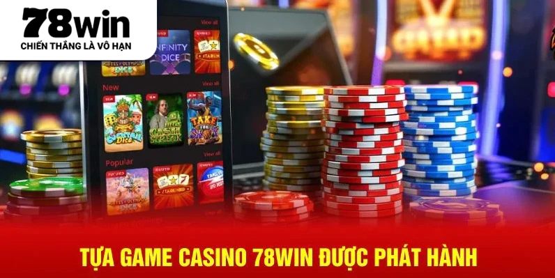hinh-anh-78win-casino-mo-ra-khong-gian-giai-tri-truc-tuyen-day-cuon-hut-1