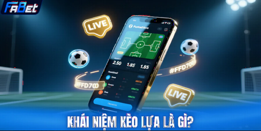 hinh-anh-keo-lua-la-gi-dau-hieu-nhan-biet-tran-dau-nen-danh-keo-lua-17377-1