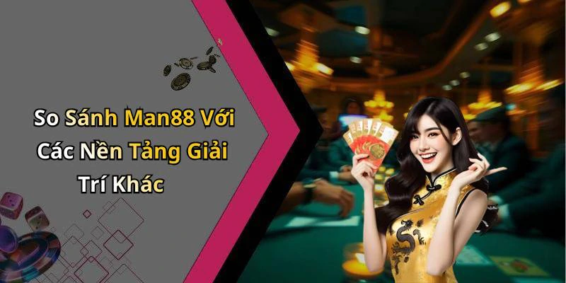 hinh-anh-man88-kham-pha-the-gioi-giai-tri-truc-tuyen-day-hap-dan-17748-2