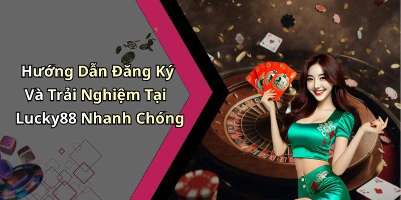 hinh-anh-lucky88-kham-pha-the-gioi-giai-tri-truc-tuyen-dinh-cao-17824-2