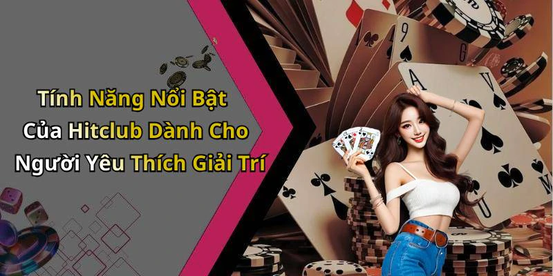 hinh-anh-hitclub-kham-pha-the-gioi-giai-tri-truc-tuyen-day-hap-dan-17913-0
