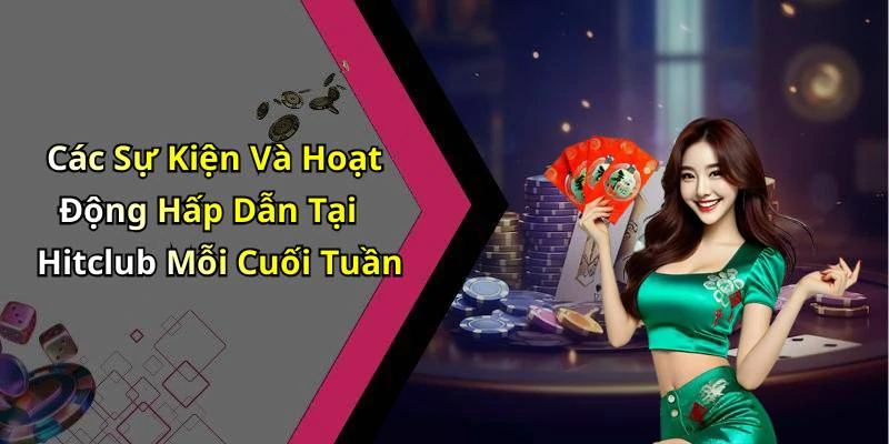 hinh-anh-hitclub-kham-pha-the-gioi-giai-tri-truc-tuyen-day-hap-dan-17913-2