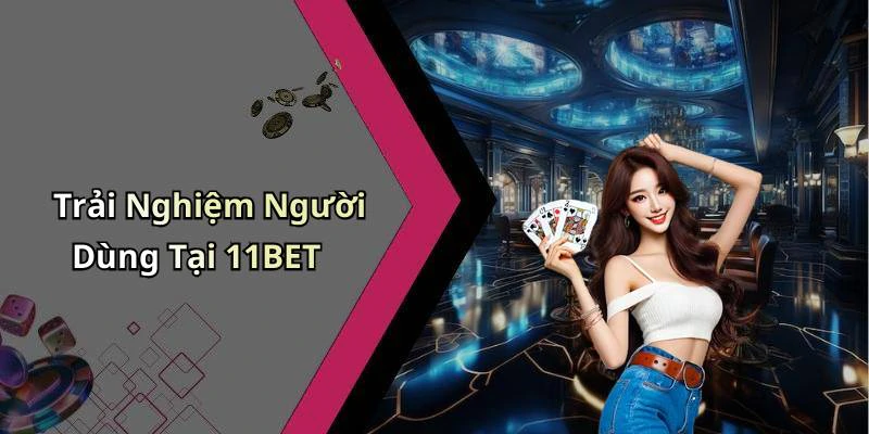 hinh-anh-11bet-kham-pha-the-gioi-giai-tri-truc-tuyen-hap-dan-nhat-18006-2