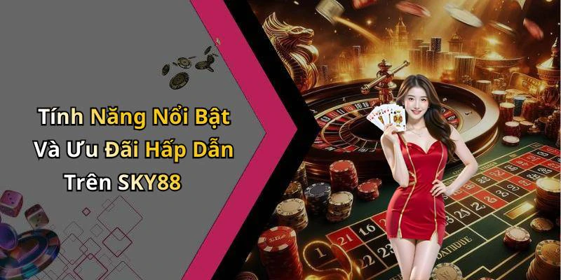 hinh-anh-sky88-kham-pha-the-gioi-giai-tri-truc-tuyen-day-hap-dan-18097-2