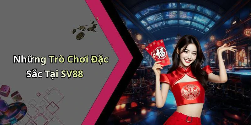 hinh-anh-sv88-trai-nghiem-giai-tri-truc-tuyen-dinh-cao-voi-nhieu-tro-choi-hap-dan-18135-0