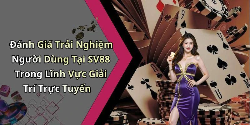 hinh-anh-sv88-kham-pha-the-gioi-giai-tri-truc-tuyen-day-soi-dong-18165-2