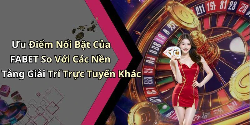 hinh-anh-fabet-kham-pha-the-gioi-giai-tri-truc-tuyen-noi-bat-18197-2
