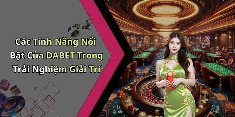 hinh-anh-dabet-kham-pha-the-gioi-giai-tri-truc-tuyen-dinh-cao-hap-dan-18317-1