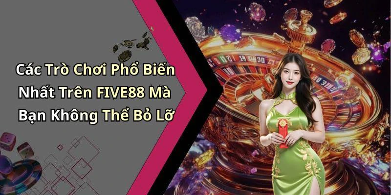 hinh-anh-five88-kham-pha-the-gioi-giai-tri-truc-tuyen-day-hap-dan-18357-2