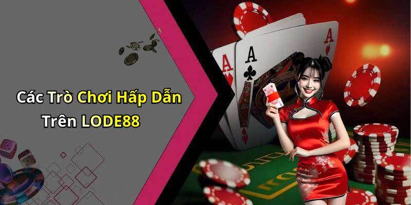 hinh-anh-lode88-kham-pha-the-gioi-giai-tri-truc-tuyen-day-hap-dan-18358-0