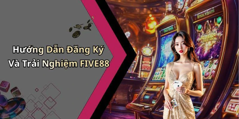 hinh-anh-five88-kham-pha-the-gioi-giai-tri-truc-tuyen-day-moi-me-18356-2