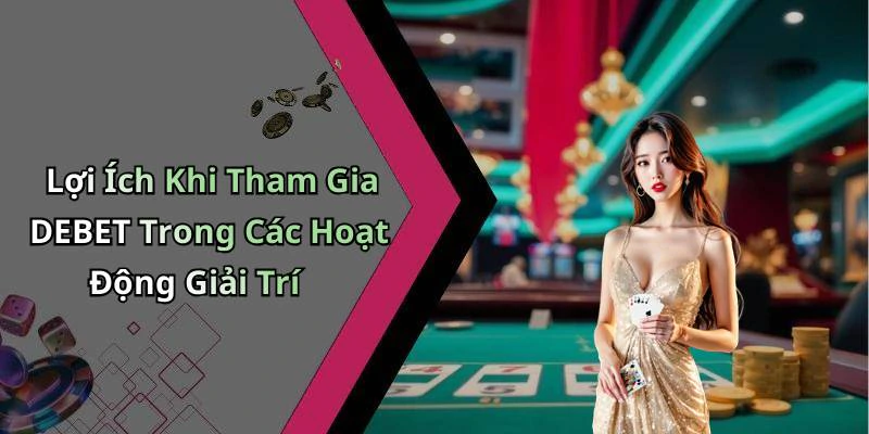hinh-anh-debet-kham-pha-the-gioi-giai-tri-truc-tuyen-day-mau-sac-18517-2