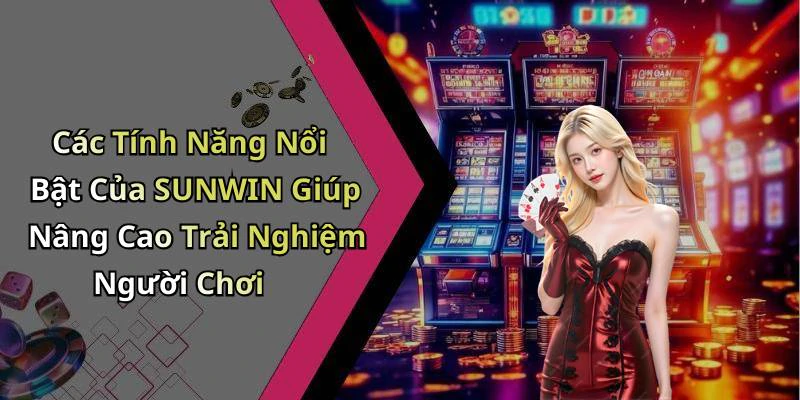 hinh-anh-sunwin-kham-pha-the-gioi-giai-tri-truc-tuyen-dinh-cao-18576-2