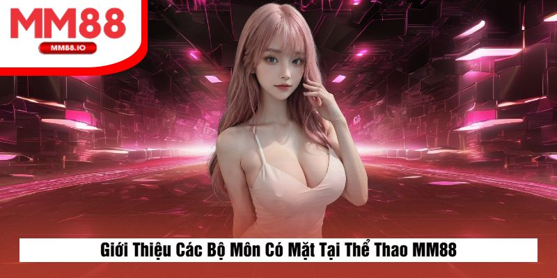 hinh-anh-the-thao-mm88-san-choi-keo-dang-cap-cho-cac-giai-dau-hot-nhat-4477-1