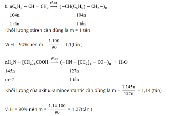 hinh-anh-a-viet-cac-phuong-trinh-hoa-hoc-cua-cac-phan-ung-dieu-che-cac-chat-theo-so-do-sau-stiren--polistiren-axit--aminoentantic-h2n-ch26cooh--polienantamit-nilon-7--b-de-dieu-che-1-tan-moi-loai-polime-tren-can-bao-nhieu-tan-polime-moi-loai-biet-rang-hieu-suat-cua-hai-phan-ung-tren-la-90-4049-1