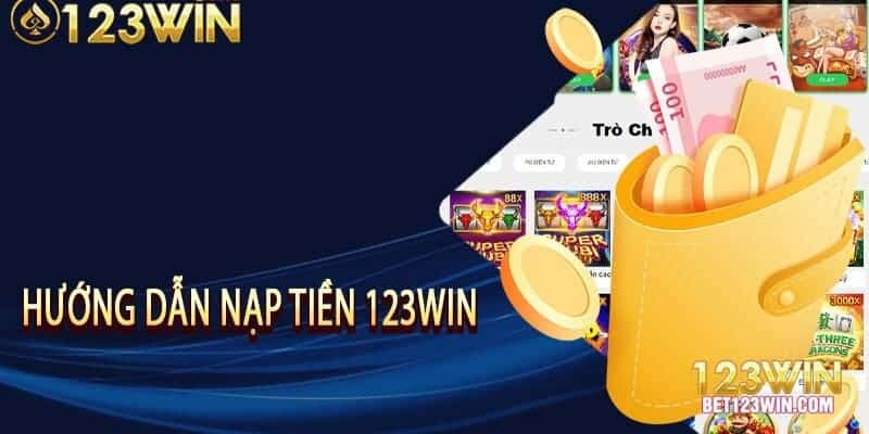 hinh-anh-huong-dn-nap-tien-tai-khoan-123win-cho-tan-thu-555-4