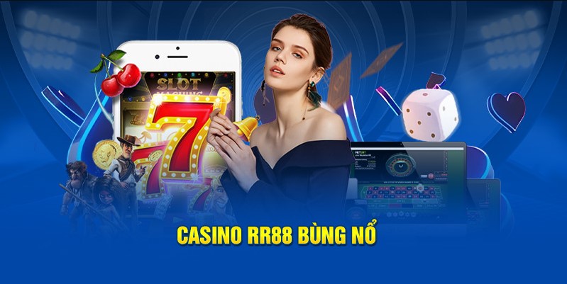 hinh-anh-casino-rr88--trai-nghiem-giai-tri-dinh-cao-cho-nguoi-choi-thong-minh-5195-2