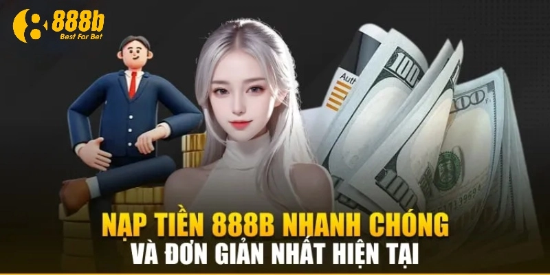 hinh-anh-nap-tien-888b-bang-nhieu-phuong-thuc-giao-dich-hien-dai-1136-2