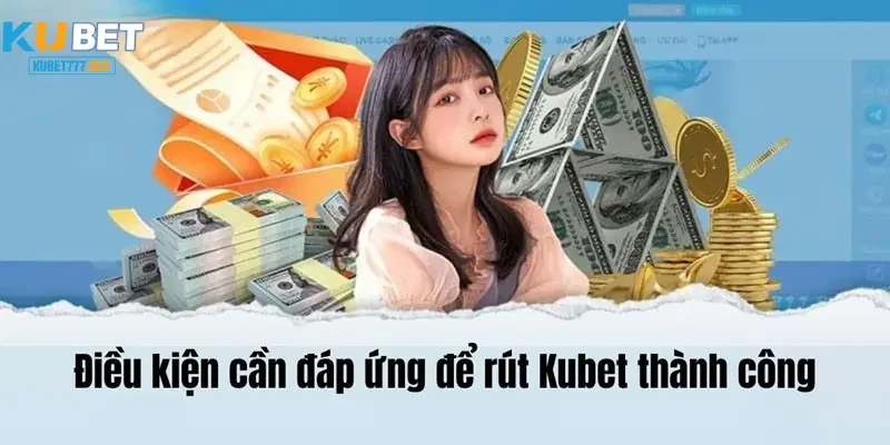hinh-anh-huong-dn-rut-tien-kubet777-nhanh-chong--an-toan--minh-bach-4246-0