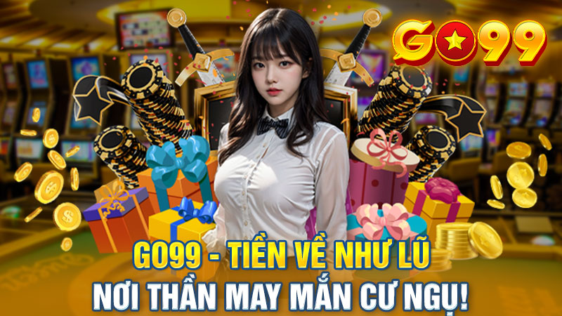 hinh-anh-cong-game-go99-trai-nghiem-tuyet-voi-danh-cho-game-thu-1191-1