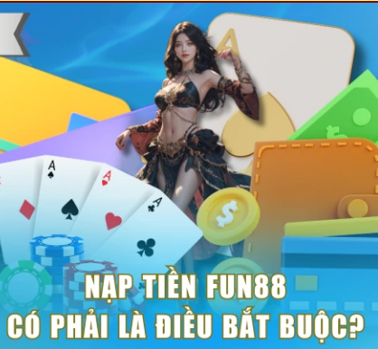 hinh-anh-nap-tien-fun88-an-toan-toc-do-cao-cho-moi-tai-khoan-4806-0