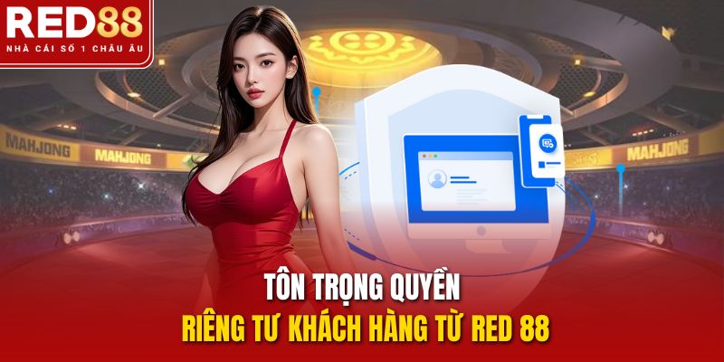 hinh-anh-quyen-rieng-tu-red-88-ton-trong-moi-hoi-vien-tham-gia-5034-1