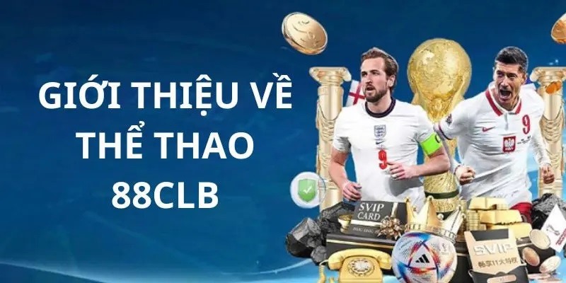 hinh-anh-the-thao-88clb--san-choi-dinh-cao-cho-nguoi-yeu-ca-cuoc-the-thao-truc-tuyen-5150-1