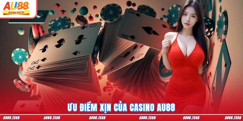 hinh-anh-casino-au88--san-choi-dang-cap-voi-trai-nghiem-giai-tri-thuong-luu-4819-2