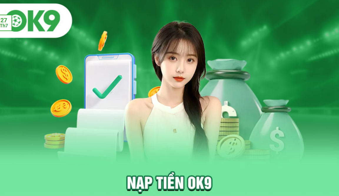 hinh-anh-nap-tien-ok9-sieu-nhanh-3-buoc-la-xong-4736-0