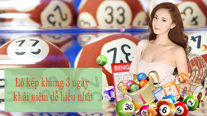 hinh-anh-lo-kep-khung-3-ngay--chien-luoc-bat-lo-hieu-qua-cho-nguoi-choi-lau-nam-4914-1